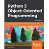 Packt Publishing Python 3 Object-Oriented Programming: Build robust and maintainable software with object-oriented design patterns in Python 3.8, 3rd Edition [Lingua inglese]