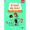 MAGNARD A moi de lire ! CP: Manuel d'apprentissage du code