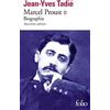 Folio Marcel Proust: Biographie, tome 2