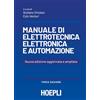 HOEPLI Manuale di elettrotecnica, elettronica e automazione. Per le Scuole superiori