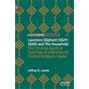 MACMILLAN Laurence Oliphant 1829-1888 and the Household: The Christian Mystical Teachings of a Nineteenth Century Religious Leader