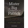 Boom criminologie Mister Big en de verdwijning van Patrick