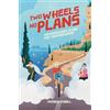 Against The Current Books Two Wheels, No Plans: Misadventures along the Mediterranean
