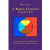 CREATESPACE A Bardon Companion: A practical companion for the student of Franz Bardon's system of Hermetic initiation