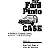 State University of New York Press The Ford Pinto Case (Suny Series, Case Studies in Applied Ethics, Technology, & Society): A Study in Applied Ethics, Business, and Technology