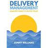 Vulpes Press Delivery Management: Enabling Teams to Deliver Value
