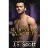 Golden Unicorn Enterprises Inc The Billionaire's Salvation:: (The Billionaire's Obsession ~ Max): 3