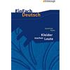 Schoeningh Verlag Im Kleider machen Leute. EinFach Deutsch Textausgaben
