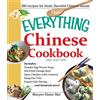 Simon & Schuster The Everything Chinese Cookbook: Includes Tomato Egg Flower Soup, Stir-Fried Orange Beef, Spicy Chicken with Cashews, Kung Pao Tofu, Pepper-Salt Shrimp, and hundreds more!