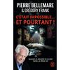 J'AI LU C'était impossible ! Et pourtant...: Quand le bizarre se glisse dans la vraie vie