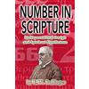 CreateSpace Independent Publishing Platf Number in Scripture: Its Supernatural Design and Spiritual Significance