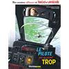 Coédition Dargaud/Zéphyr Le pilote qui en savait trop