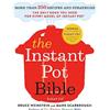 Hodder & Stoughton The Instant Pot Bible: The only book you need for every model of instant pot - with more than 350 recipes
