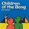Children of the Bong Not Sirius (CD) Album