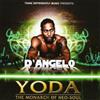 D'Angelo Y.o.d.a.: The Monarch of Neo Soul Album