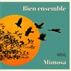 Mimosa Bien Ensemble (CD) Album