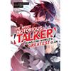 Jaki The Most Notorious Talker Runs the Worlds Greatest Clan (Manga) (Tascabile)