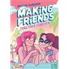 Kristen Gudsnuk Making Friends: Together Forever: A Graphic N (Copertina rigida)