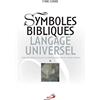 MEDIASPAUL Symboles bibliques, langage universel: Pour une théologie des deux Testaments ancrée dans les sciences humaines, 2 volumes
