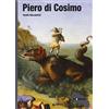 Giunti Psychometrics Piero di Cosimo. Ediz. illustrata