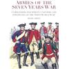The History Press Armies of the Seven Years War: Commanders, Equipment, Uniforms and Strategies of the 'First World War'