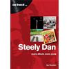 Sonicbond Publishing Steely Dan: The Music of Walter Becker & Donald Fagen : Every Album, Every Song