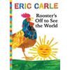 Eric Carle Rooster's Off to See the World (Mixed Media Product)