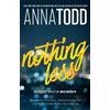 Anna Todd Nothing Less (Tascabile) Landon series