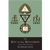 Eliphas Levi The Key of the Mysteries (Tascabile)
