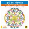 LIBRO I PIÙ BEI MANDALA PER TUTTE LE STAGIONI