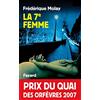 Fayard La 7e femme: Prix du quai des orfèvres 2007
