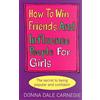 Vermilion How to Win Friends and Influence People for Girls
