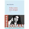 MERCURE DE FRAN Folie entre mes doigts