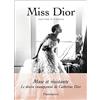 FLAMMARION Miss Dior: Le destin insoupçonné de Catherine Dior