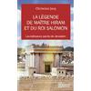 J'ai lu La légende de Maître Hiram et du roi Salomon: Les bâtisseurs sacrés de Jérusalem