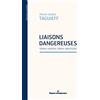 Hermann Liaisons dangereuses : islamo-nazisme, islamo-gauchisme