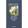 Suhrkamp Verlag AG »Das Lied des Lebens«: Die schönsten Gedichte von Hermann Hesse