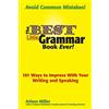 bigwords101 The Best Little Grammar Book Ever!: 101 Ways to Impress With Your Writing and Speaking