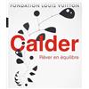 HAZAN Calder: Rêver en équilibre