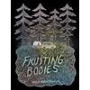 Ashley Robin Franklin Fruiting Bodies (Tascabile)