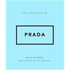 PLACE VICTOIRES The little guide to Prada