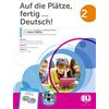 ELI Auf die plätze, fertig… Deutsch! Per la Scuola media (Vol. 2)
