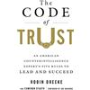 St. Martin's Press The Code of Trust: An American Counterintelligence Expert's Five Rules to Lead and Succeed