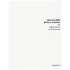 SILVANA Gli anni della pittura analitica. Esperienza in Triveneto. Ediz. illustrata