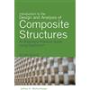 Jeffrey Wollschlager Introduction to the Design and Analysis of Composite Structures: An Engineers Practical Guide Using OptiStruct