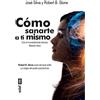 Edaf Antillas Cómo sanarte a ti mismo/ You the Healer: Con el mundialmente famoso Método Silva