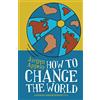 Jojo Ventures BV How to Change the World: Change Management 3.0