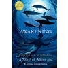Greenwood Awakening: A Novel of Aliens and Consciousness