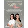 Dr. Alice Marti Natürlich frei von Akne: Die wirksamsten Methoden, u (Tascabile)