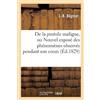 J -B Régnier de la Pustule Maligne, Ou Nouvel Exposé Des Phénomènes (Tascabile)